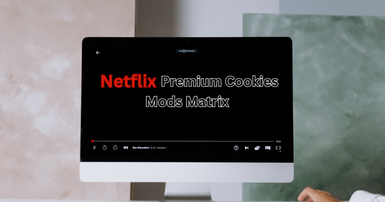 The Complete Guide to Netflix Premium Cookies Mods Matrix